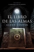 el libro de las almas (biblioteca de los muertos 2)-glenn cooper-9788425346088 el libro de las almas (biblioteca de los muertos 2)-glenn cooper-9788425346088