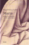 maria: madre del redentor y madre de la iglesia (2ª ed.)-miguel ponce cuellar-9788425422188 maria: madre del redentor y madre de la iglesia (2ª ed.)-miguel ponce cuellar-9788425422188