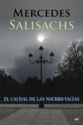 el caudal de las noches vacias-mercedes salisachs-9788427039988 el caudal de las noches vacias-mercedes salisachs-9788427039988