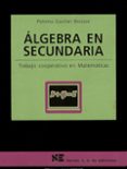 algebra en secundaria-paloma gavilan-9788427714588 algebra en secundaria-paloma gavilan-9788427714588