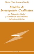 modelos de investigación cualitativa en educación social y animación sociocultural (ebook)-9788427716988 modelos de investigación cualitativa en educación social y animación sociocultural (ebook)-9788427716988