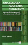 una escuela para cada estudiante: la relacion interpersonal clave del proceso educativo-nelson beaudoin-9788427719088 una escuela para cada estudiante: la relacion interpersonal clave del proceso educativo-nelson beaudoin-9788427719088