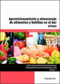 uf0060: aprovisionamiento y almacenaje de alimentos y bebidas en el bar-jose luis rodriguez gonzalez-9788428337588 uf0060: aprovisionamiento y almacenaje de alimentos y bebidas en el bar-jose luis rodriguez gonzalez-9788428337588