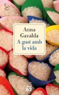 a gust amb la vida-anna gavalda-9788429766288 a gust amb la vida-anna gavalda-9788429766288