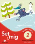 set i mig 2 matemàtiques educació primària cicle inicial ed 2013 català-9788430778188 set i mig 2 matemàtiques educació primària cicle inicial ed 2013 català-9788430778188