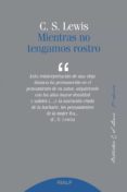 mientras no tengamos rostro (7ª ed.)-clive staples lewis-9788432147388 mientras no tengamos rostro (7ª ed.)-clive staples lewis-9788432147388