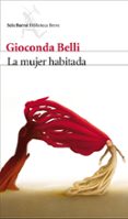 la mujer habitada-gioconda belli-9788432212888 la mujer habitada-gioconda belli-9788432212888