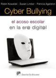 cyber bulling: el acoso escolar en la era digital-r. kowalski-s. limber-9788433023988 cyber bulling: el acoso escolar en la era digital-r. kowalski-s. limber-9788433023988