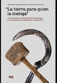 la tierra para quien la trabaja-candelaria / cobo romero, francisco fuentes navarro-9788433860088 la tierra para quien la trabaja-candelaria / cobo romero, francisco fuentes navarro-9788433860088