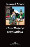 houellebecq economista-bernard maris-9788433963888 houellebecq economista-bernard maris-9788433963888