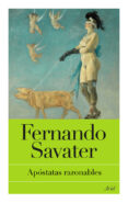 apostatas razonables-fernando savater-9788434453388 apostatas razonables-fernando savater-9788434453388