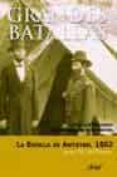 la batalla de antietam, 1862: lincoln y la declaracion de emancip acion de los esclavos-james m. mcpherson-9788434467088 la batalla de antietam, 1862: lincoln y la declaracion de emancip acion de los esclavos-james m. mcpherson-9788434467088