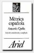 metrica española (15ª ed.)-antonio quilis morales-9788434483088 metrica española (15ª ed.)-antonio quilis morales-9788434483088
