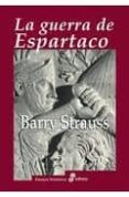 la guerra de espartaco-barry strauss-9788435026888 la guerra de espartaco-barry strauss-9788435026888