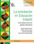 la orientacion en educacion infantil: una alianza entre los agent es educativos-rosario merida serrano-9788436826388 la orientacion en educacion infantil: una alianza entre los agent es educativos-rosario merida serrano-9788436826388