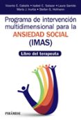programa de intervención multidimensional para la ansiedad social (imas)-vicente e. caballo manrique-isabel c. salazar-9788436839388 programa de intervención multidimensional para la ansiedad social (imas)-vicente e. caballo manrique-isabel c. salazar-9788436839388