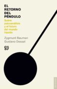 el retorno del pendulo-zygmunt bauman-gustavo dessal-9788437507088 el retorno del pendulo-zygmunt bauman-gustavo dessal-9788437507088