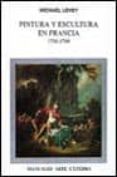 pintura y escultura en francia, 1700-1789-michael levey-9788437612188 pintura y escultura en francia, 1700-1789-michael levey-9788437612188