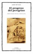 el progreso peregrino-john bunyan-9788437620688 el progreso peregrino-john bunyan-9788437620688