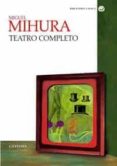 mihura. teatro completo-miguel mihura-9788437621388 mihura. teatro completo-miguel mihura-9788437621388