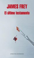 el ultimo testamento-james frey-9788439724988 el ultimo testamento-james frey-9788439724988