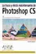 los trucos y efectos mas interesantes de adobe photoshop cs (dise ño y creatividad)-scott kelby-9788441517288 los trucos y efectos mas interesantes de adobe photoshop cs (dise ño y creatividad)-scott kelby-9788441517288
