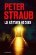 la camara oscura-peter straub-9788445076088 la camara oscura-peter straub-9788445076088