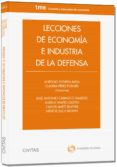 lecciones de economía e industria de la defensa-jose antonio carrasco gallego-9788447043088 lecciones de economía e industria de la defensa-jose antonio carrasco gallego-9788447043088