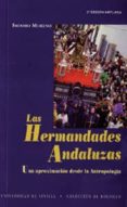 las hermandades andaluzas: una aproximacion desde la antropologia (2ª ed.)-isidoro moreno-9788447203888 las hermandades andaluzas: una aproximacion desde la antropologia (2ª ed.)-isidoro moreno-9788447203888