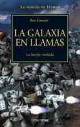 la galaxia en llamas: la herejia revelada (la herejia de horus)-ben counter-9788448043988 la galaxia en llamas: la herejia revelada (la herejia de horus)-ben counter-9788448043988