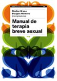 manual de terapia breve sexual-shelley green-douglas flemons-9788449323188 manual de terapia breve sexual-shelley green-douglas flemons-9788449323188