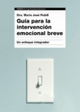 guia para la intervencion emocional breve (ebook)-9788449332388 guia para la intervencion emocional breve (ebook)-9788449332388