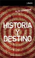 historia y destino-aldo schiavone-9788461090488 historia y destino-aldo schiavone-9788461090488