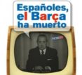 españoles, el barça ha muerto-alex riquelme-9788461455188 españoles, el barça ha muerto-alex riquelme-9788461455188