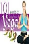 (pe)101 ejercicios paso a paso de yoga-estefania martinez nussio-9788466216388 (pe)101 ejercicios paso a paso de yoga-estefania martinez nussio-9788466216388