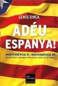 adeu espanya!-genis sinca-9788466405188 adeu espanya!-genis sinca-9788466405188
