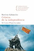 cronica de la independencia-patricia gabancho-9788466410588 cronica de la independencia-patricia gabancho-9788466410588