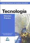 cuerpo de profesores de enseñanza secundaria: tecnologia. volumen practico-9788466587488 cuerpo de profesores de enseñanza secundaria: tecnologia. volumen practico-9788466587488