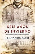 seis años de invierno-fernando gari-9788466662888 seis años de invierno-fernando gari-9788466662888