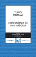 confesiones de una mascara-yukio mishima-9788467025088 confesiones de una mascara-yukio mishima-9788467025088