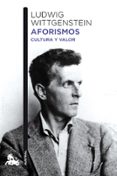 aforismos: cultura y valor-ludwig wittgenstein-9788467028188 aforismos: cultura y valor-ludwig wittgenstein-9788467028188