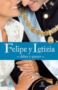 letizia y felipe: deber y querer-9788467034288 letizia y felipe: deber y querer-9788467034288