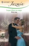lo que el dinero no compra (ebook)-shirley jump-shirley jump-9788467183788 lo que el dinero no compra (ebook)-shirley jump-shirley jump-9788467183788