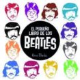 el pequeño libro de los beatles-herve bourhis-9788467907988 el pequeño libro de los beatles-herve bourhis-9788467907988