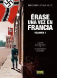erase una vez en francia 1-fabien nury-sylvain vallee-9788467910988 erase una vez en francia 1-fabien nury-sylvain vallee-9788467910988