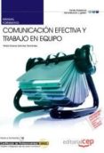 manual comunicacion efectiva y trabajo en equipo. certificados de profesionalidad-9788468115788 manual comunicacion efectiva y trabajo en equipo. certificados de profesionalidad-9788468115788