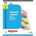 agencia valenciana de salud. temario común-9788468147888 agencia valenciana de salud. temario común-9788468147888