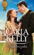 vidas cruzadas (ebook)-carla kelly-9788468730288 vidas cruzadas (ebook)-carla kelly-9788468730288