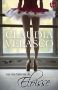 las dos historias de eloisse-claudia velasco-9788468756288 las dos historias de eloisse-claudia velasco-9788468756288