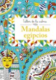 taller de la calma. mandalas egipcios-9788469604588 taller de la calma. mandalas egipcios-9788469604588